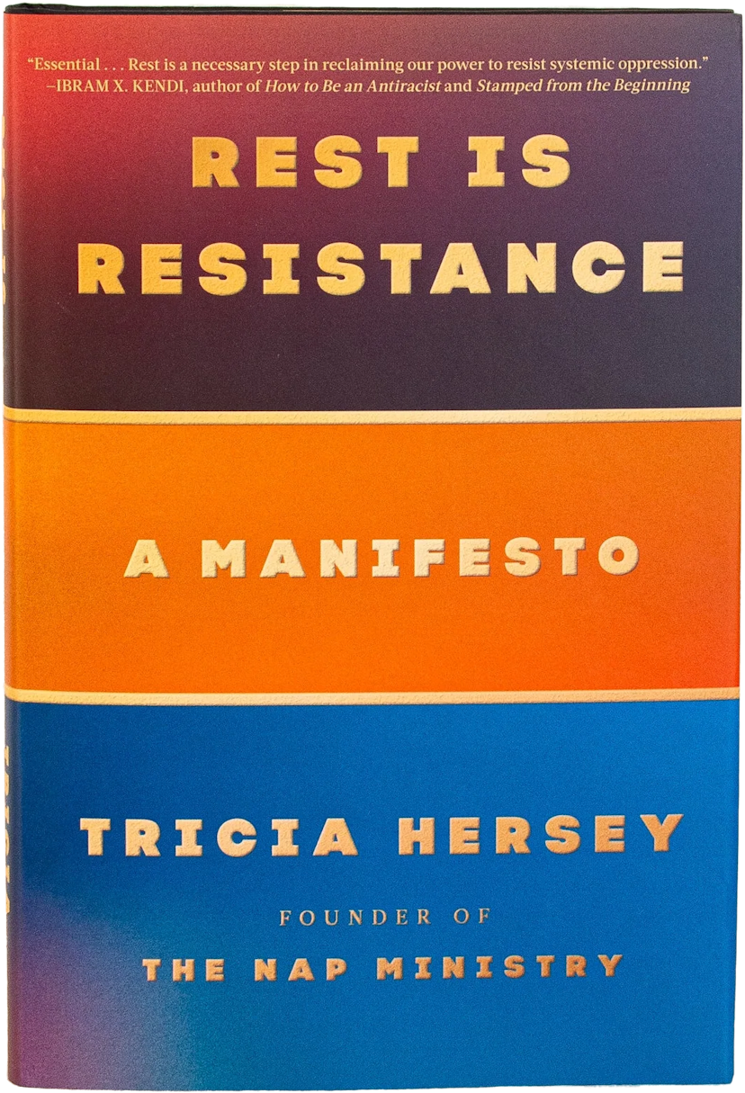 Book cover for Rest is Resistance: A Manifesto by Hersey, Tricia