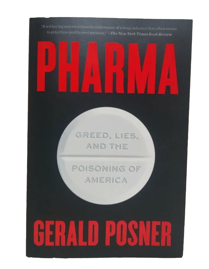Book cover for Pharma: Greed, Lies, and the Poisoning of America by Posner, Gerald